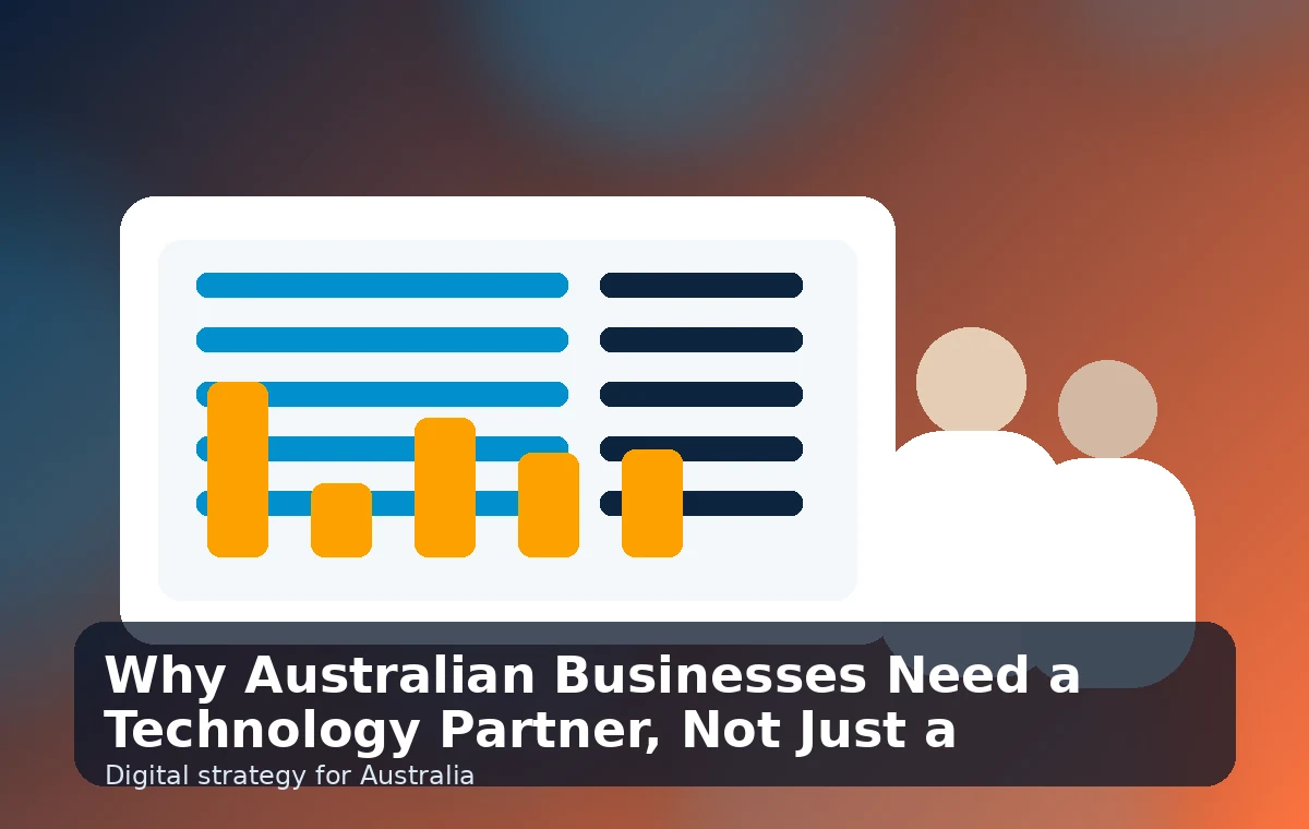 Why Australian Businesses Need a Technology Partner, Not Just a Website Developer